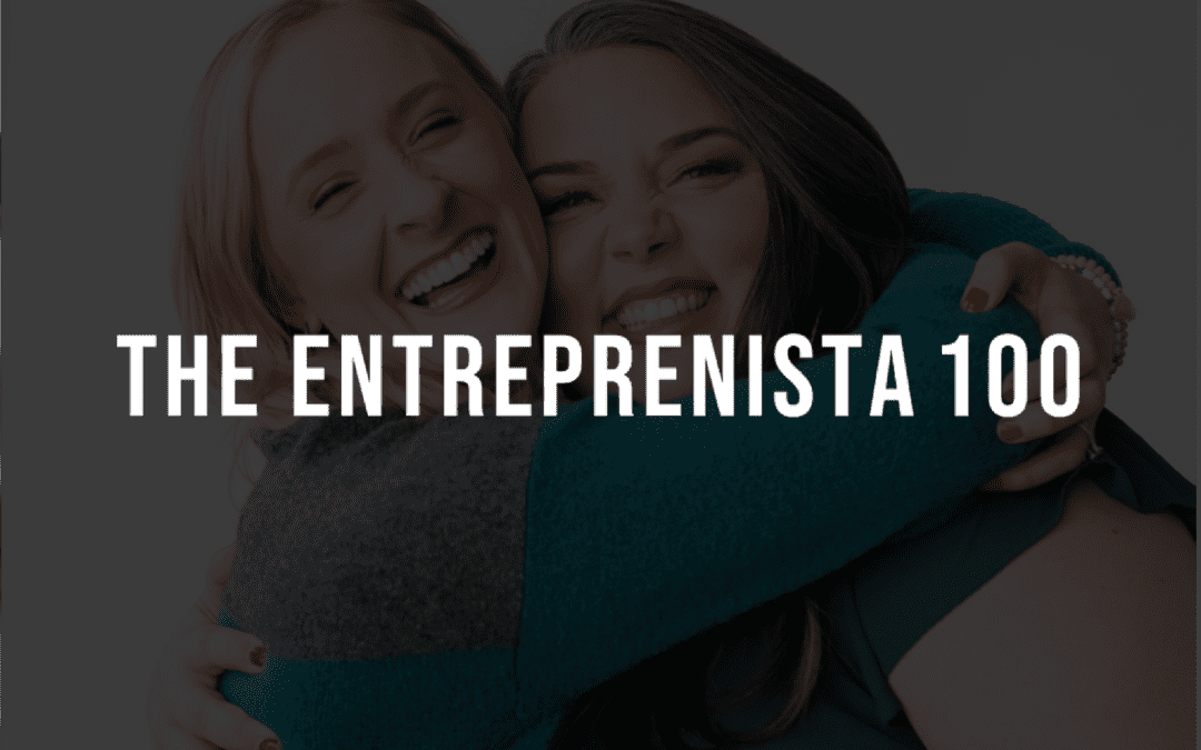The Entreprenista 100